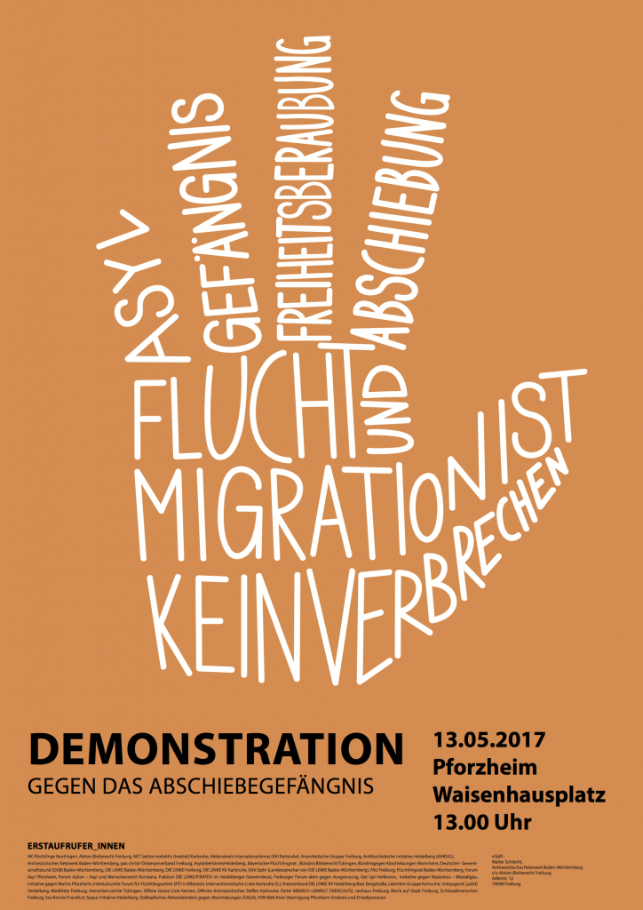 Plakat zur Demo gegen das Abschiebegefängnis Pforzheim am 13.05.2017
